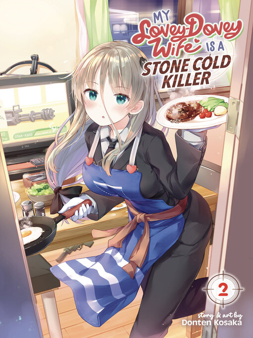 Title details for My Lovey-Dovey Wife is a Stone Cold Killer, Volume 2 by Donten Kosaka - Available